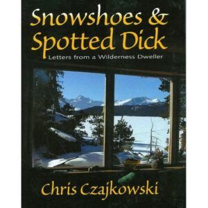 cover of Snowshoes and Spotted Dick